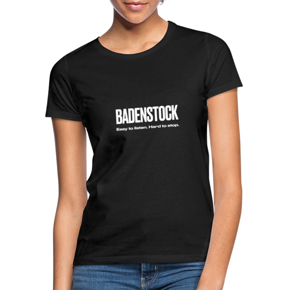 Badenstock Easy To Listen Women's T-Shirt - black