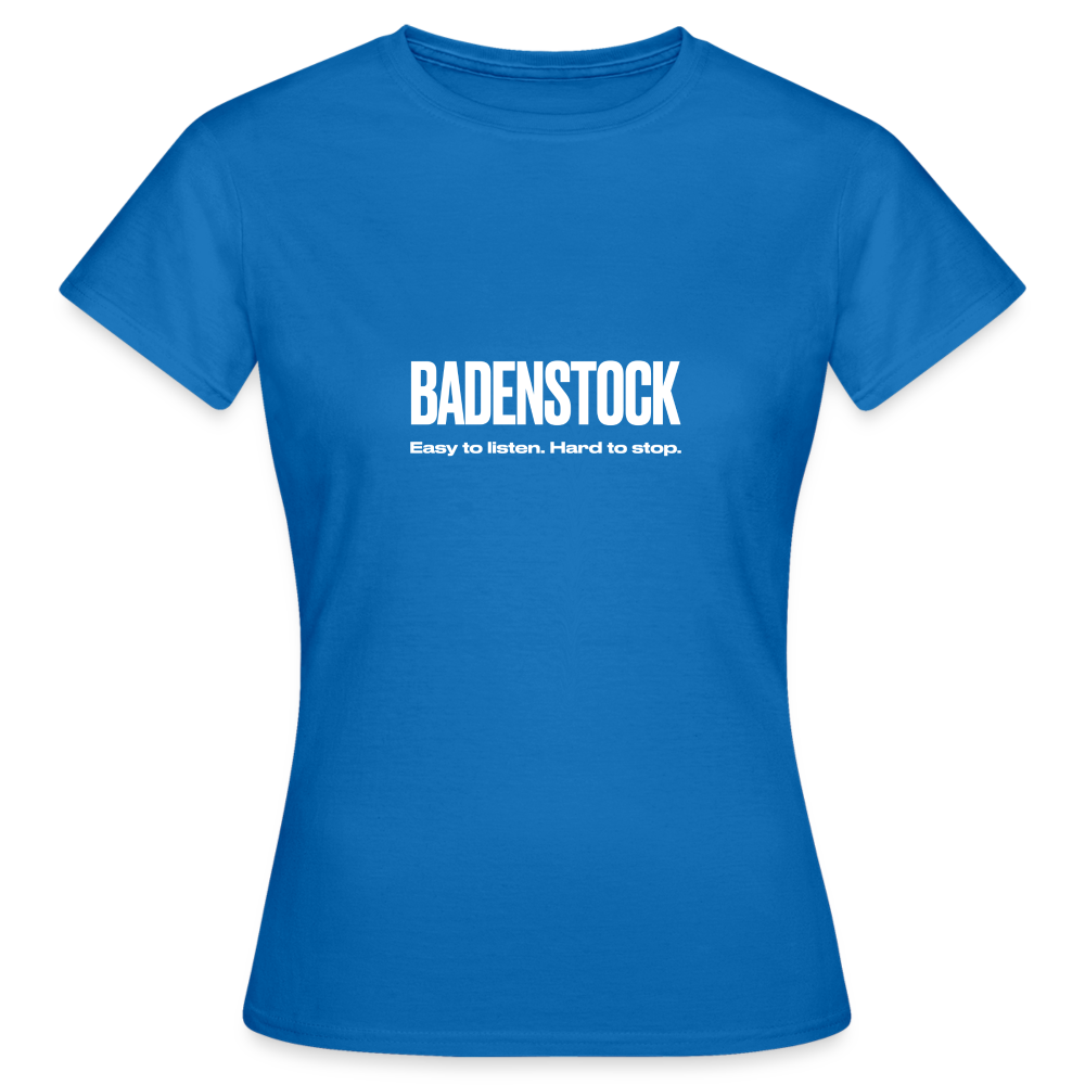 Badenstock Easy To Listen Women's T-Shirt - royal blue