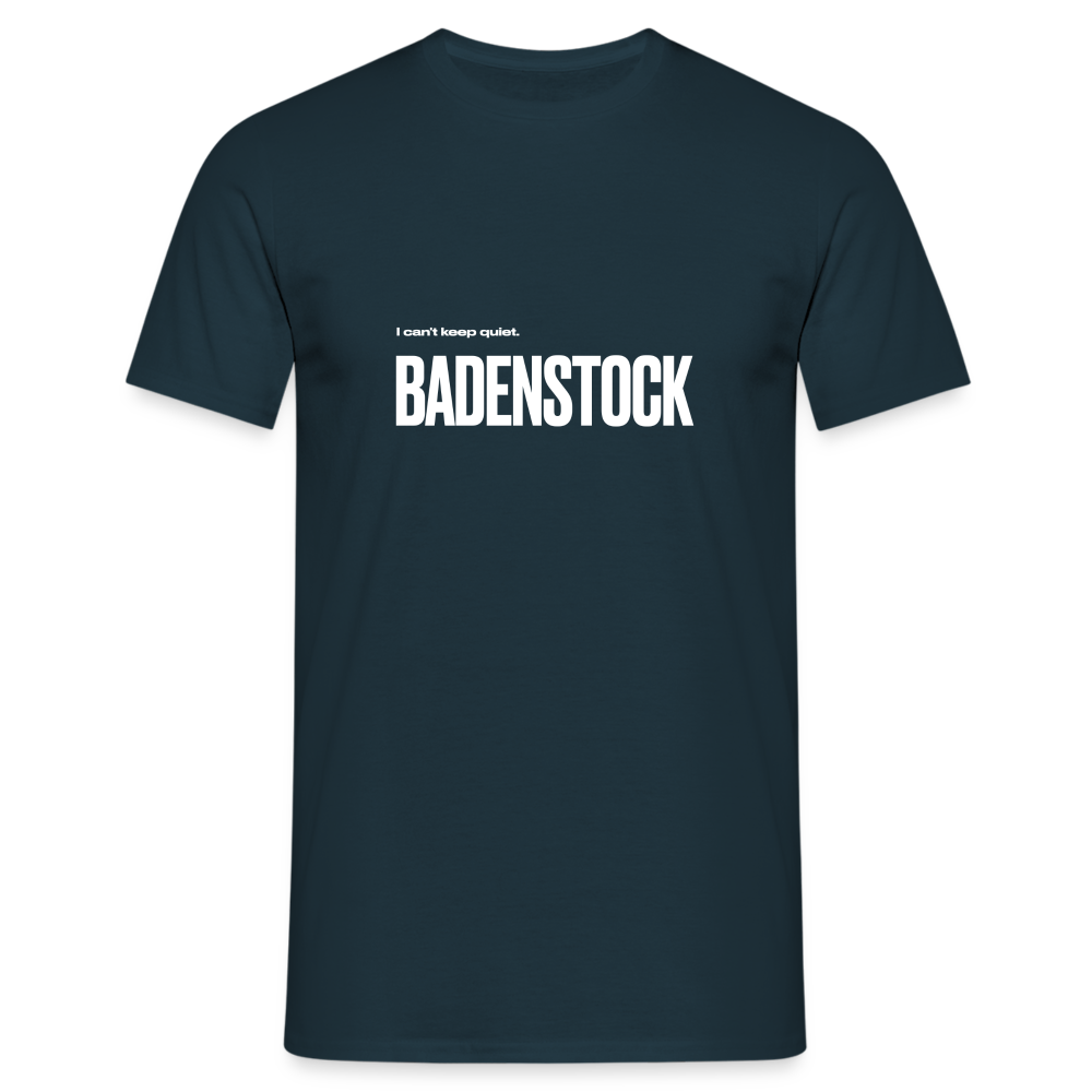 Badenstock Can't Keep Quiet Men's T-Shirt - navy