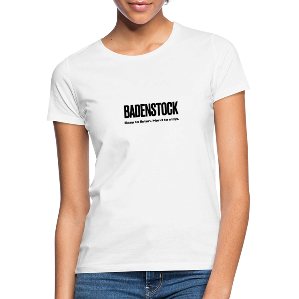 Badenstock Easy To Listen Women's White T-Shirt - white