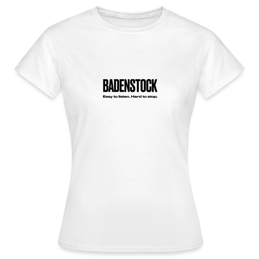 Badenstock Easy To Listen Women's White T-Shirt - white
