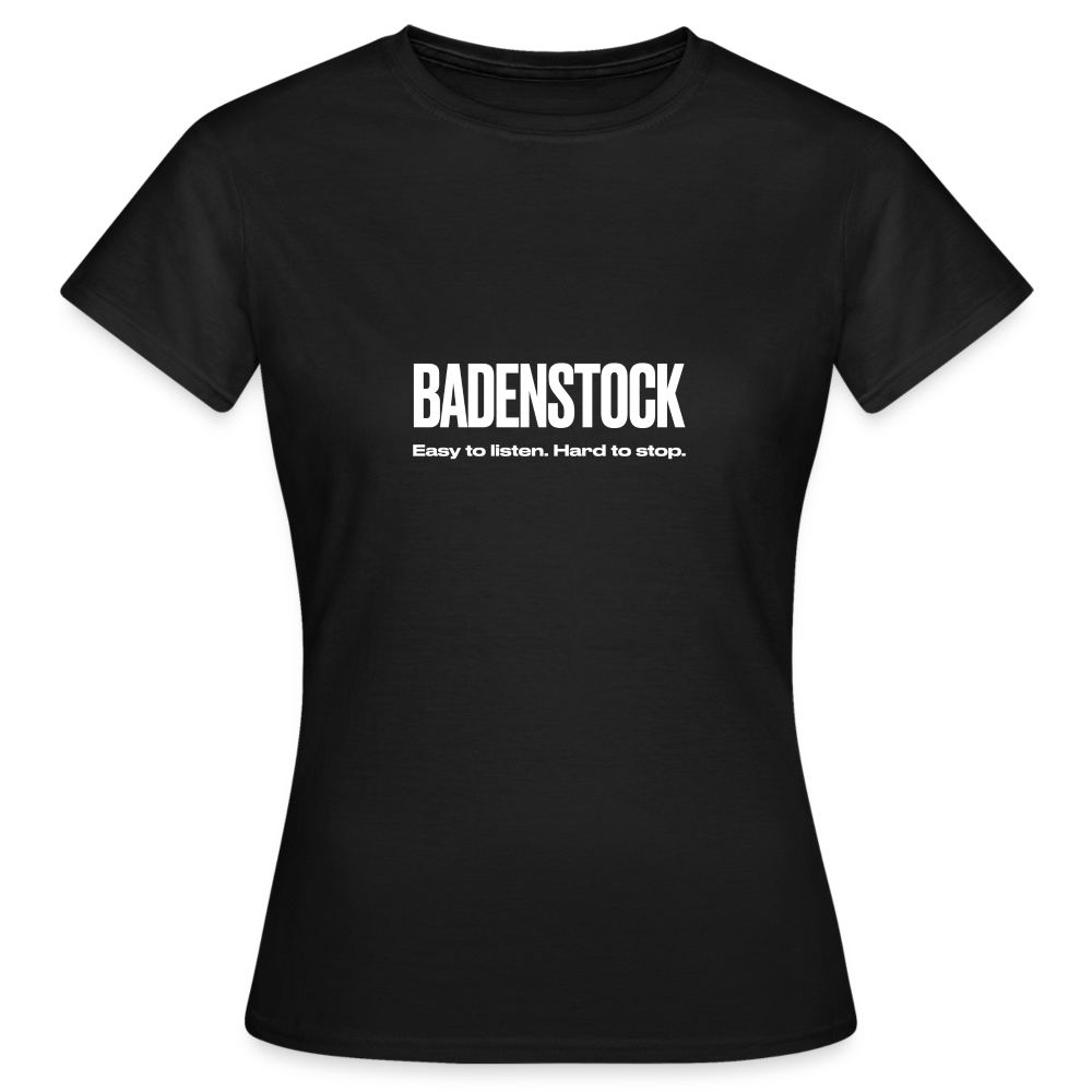 Badenstock Easy To Listen Women's T-Shirt - black