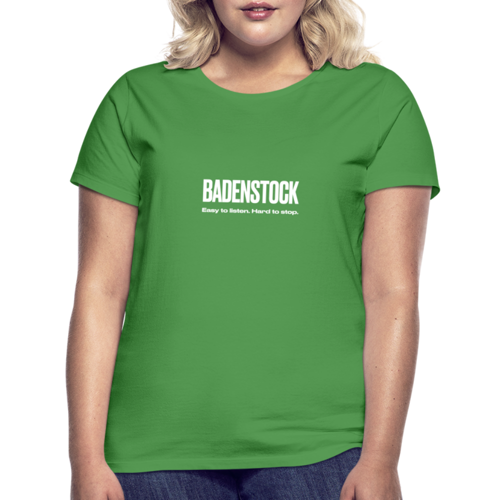 Badenstock Easy To Listen Women's T-Shirt - kelly green