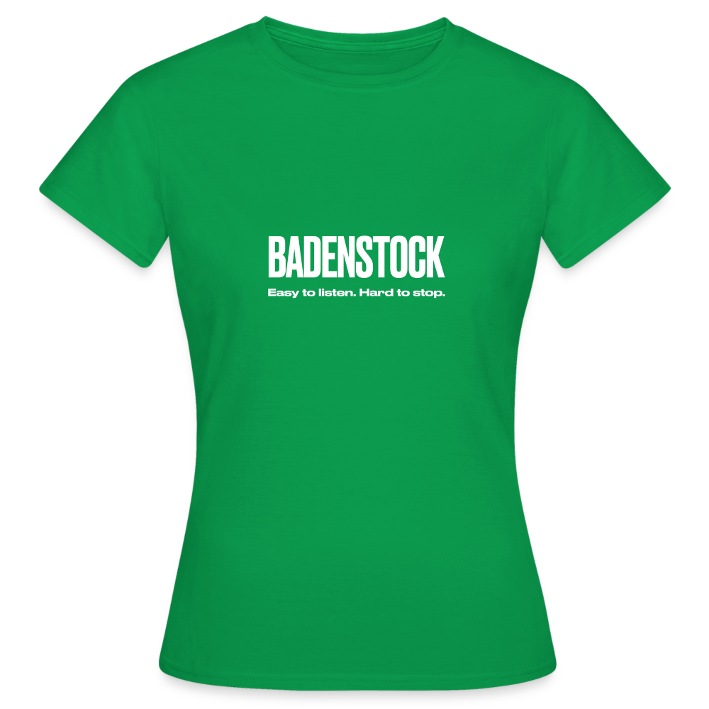 Badenstock Easy To Listen Women's T-Shirt - kelly green