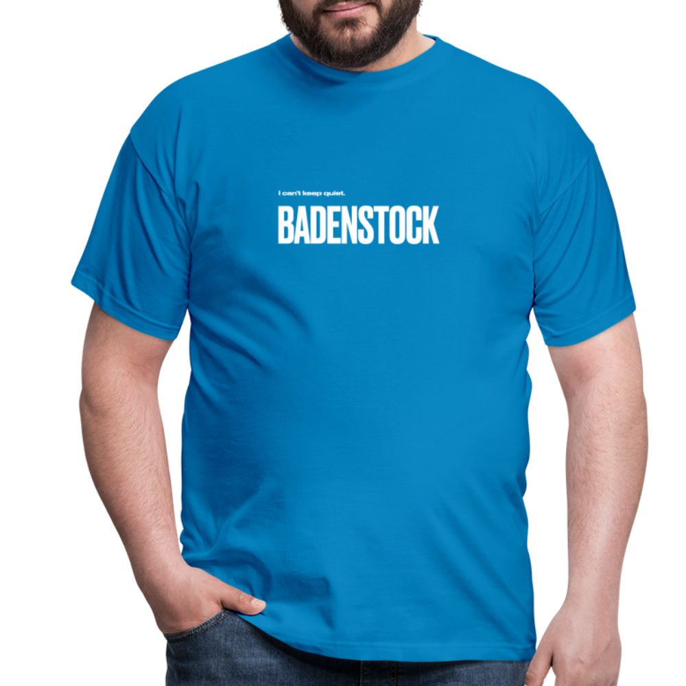 Badenstock Can't Keep Quiet Men's T-Shirt - royal blue