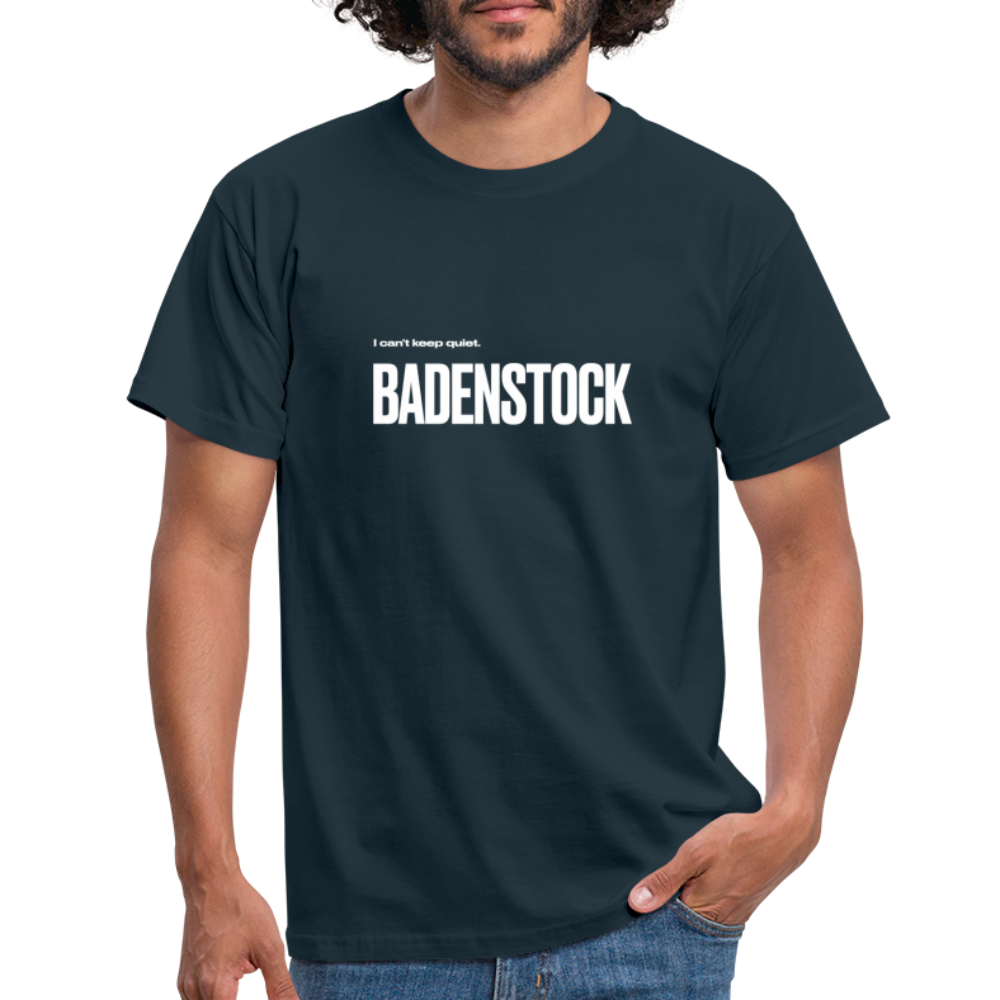 Badenstock Can't Keep Quiet Men's T-Shirt - navy