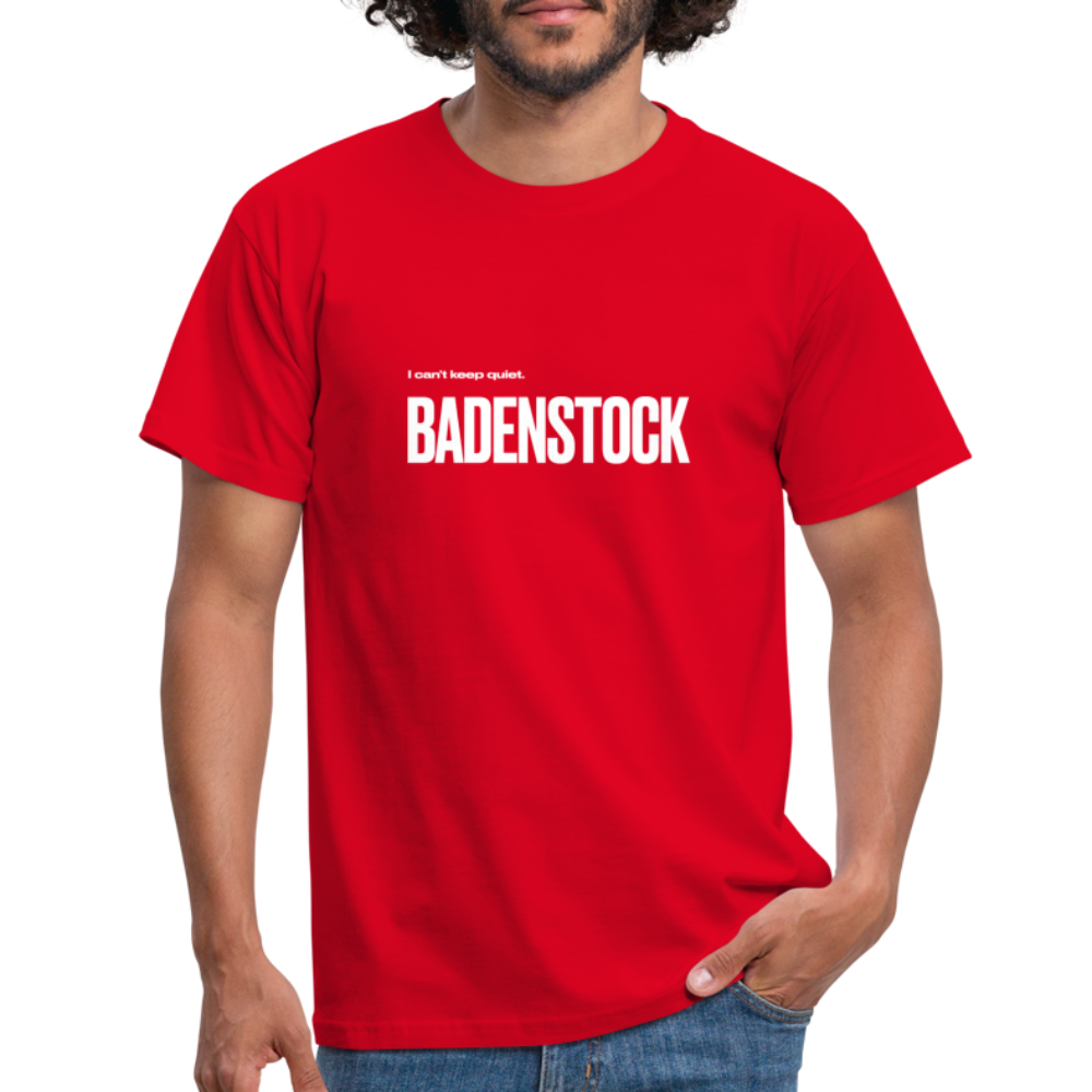 Badenstock Can't Keep Quiet Men's T-Shirt - red