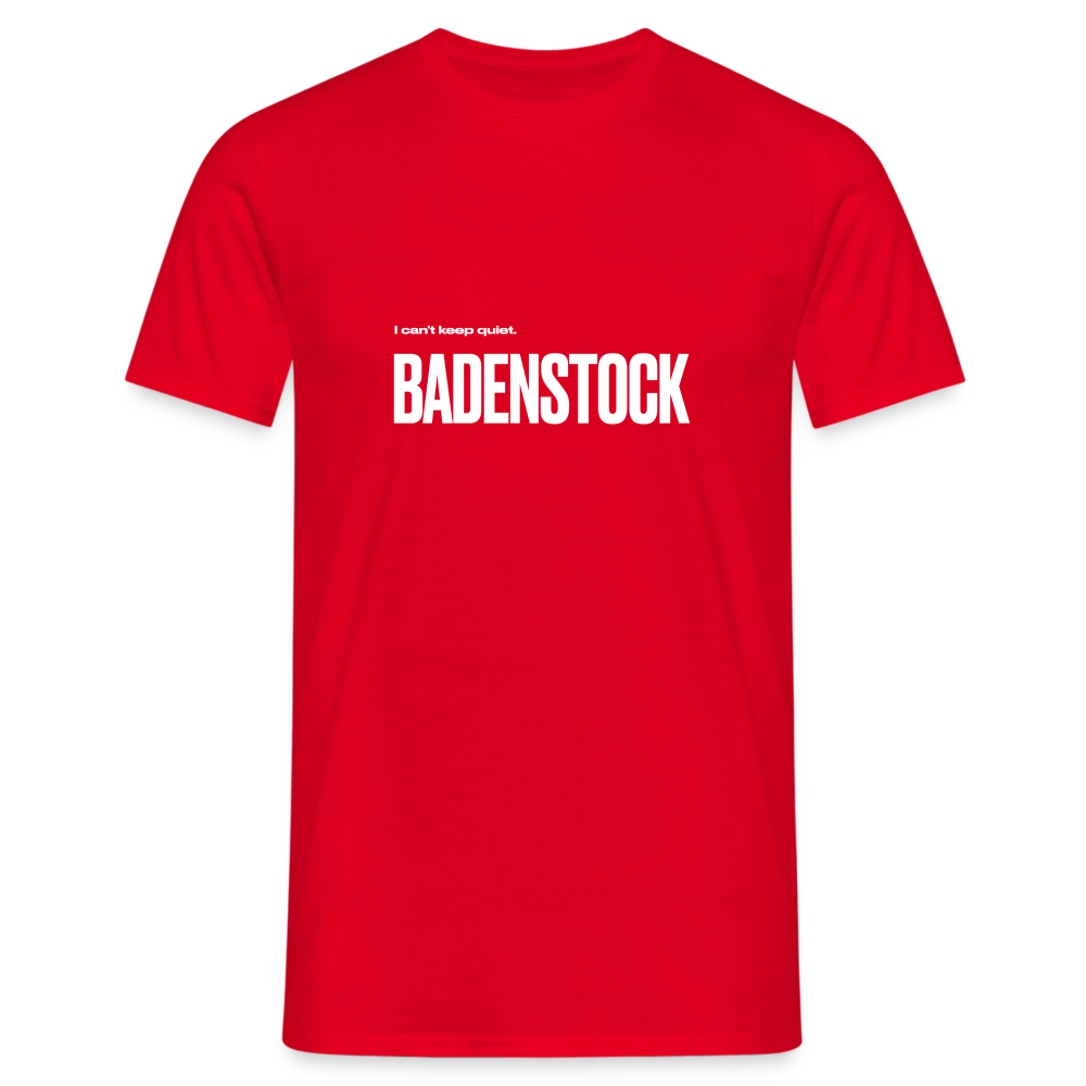 Badenstock Can't Keep Quiet Men's T-Shirt - red