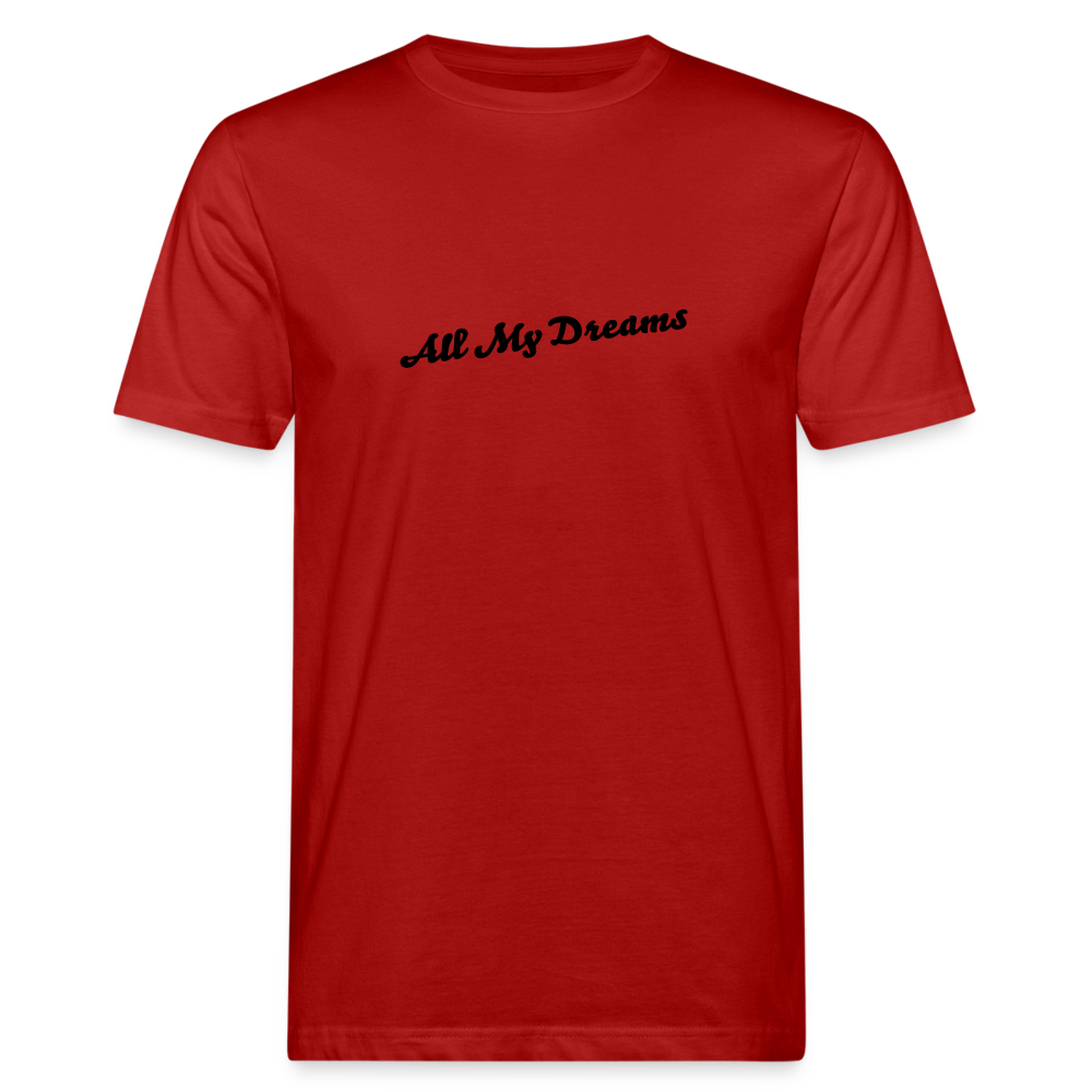 All My Dreams Men's Organic T-Shirt - dark red