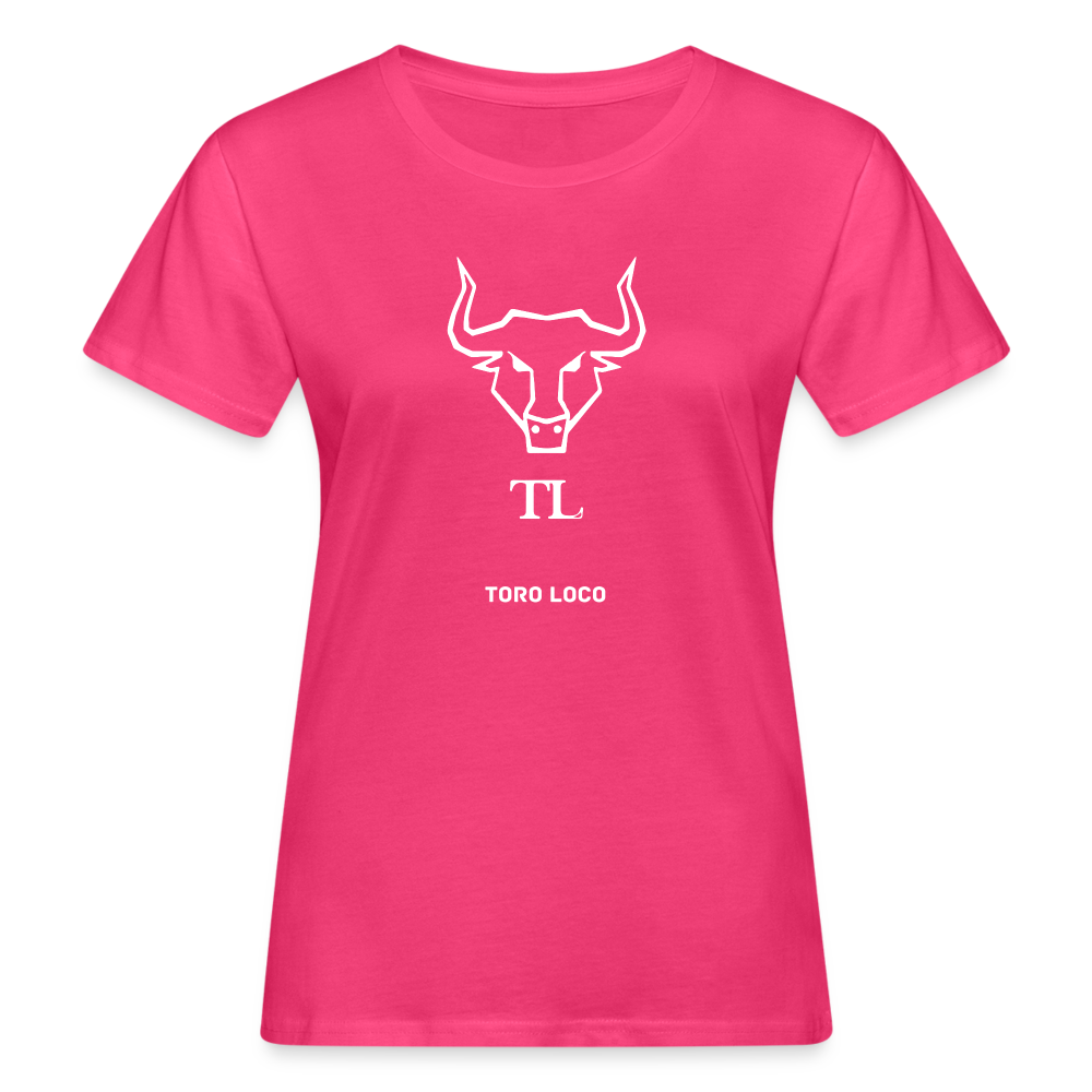 Toro Loco Women's Organic T-Shirt - neon pink